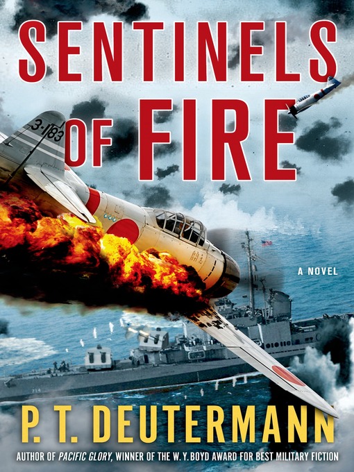 Title details for Sentinels of Fire by P. T. Deutermann - Wait list